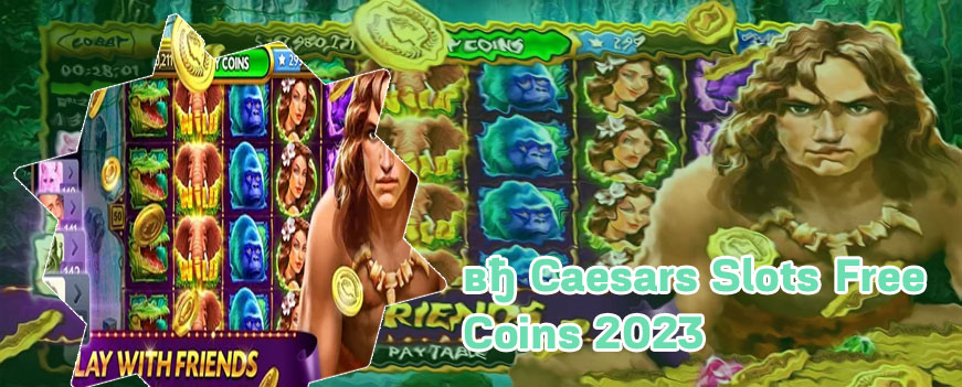 Caesars slots 100 free spins